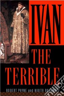 Ivan the Terrible libro in lingua di Payne Robert