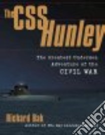 The Css Hunley libro in lingua di Bak Richard