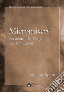 Micromixers libro in lingua di Nguyen Nam-Trung