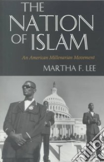 The Nation of Islam libro in lingua di Lee Martha F.