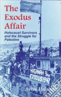 The Exodus Affair libro in lingua di Halamish Aviva, Cummings Ora (TRN)