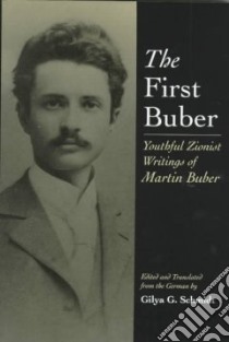 The First Buber libro in lingua di Schmidt Gilya Gerda (EDT)