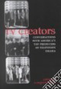 TV Creators libro in lingua di James L Longworth
