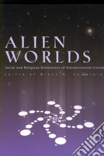 Alien Worlds libro in lingua di Tumminia Diana G. (EDT)