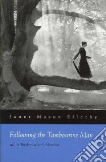 Following the Tambourine Man libro in lingua di Ellerby Janet Mason