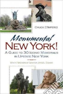 Monumental New York! libro in lingua di D'imperio Chuck