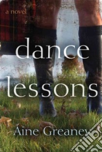 Dance Lessons libro in lingua di Greaney Aine