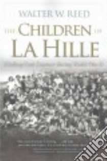 The Children of La Hille libro in lingua di Reed Walter W.