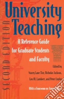 University Teaching libro in lingua di Tice Stacey Lane (EDT), Jackson Nicholas (EDT), Lambert Leo M. (EDT), Englot Peter (EDT)