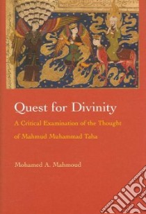 Quest for Divinity libro in lingua di Mahmoud Mohamed A.