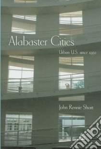Alabaster Cities libro in lingua di Short John R.