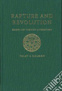 Rapture and Revolution libro in lingua di Halman Talat S., Warner Jayne L. (EDT)