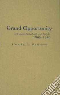 Grand Opportunity libro in lingua di McMahon Timothy G.