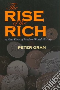 The Rise of the Rich libro in lingua di Gran Peter