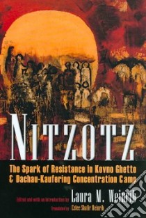 Nitzotz libro in lingua di Weinrib Laura M. (EDT), Weinrib Estee Shafir (TRN)