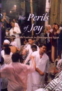 The Perils of Joy libro in lingua di Schielke Joska Samuli