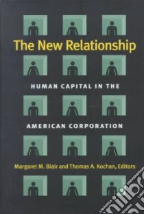 The New Relationship libro in lingua di Blair Margaret M. (EDT), Kochan Thomas A. (EDT)