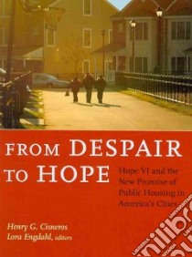 From Despair to Hope libro in lingua di Cisneros Henry G. (EDT), Engdahl Lora (EDT), Schmoke Kurt L. (FRW), Mikulski Barbara (FRW)