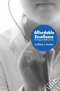 Affordable Excellence libro in lingua di Haseltine William A.