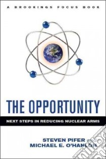 The Opportunity libro in lingua di Pifer Steven, O'Hanlon Michael E.