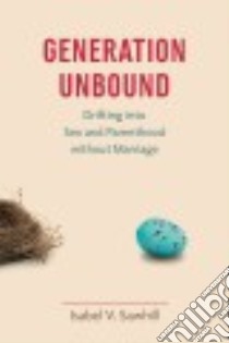 Generation Unbound libro in lingua di Sawhill Isabel V.