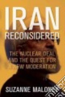 Iran Reconsidered libro in lingua di Maloney Suzanne