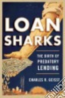 Loan Sharks libro in lingua di Geisst Charles R.