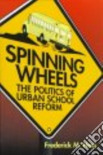 Spinning Wheels libro in lingua di Hess Frederick M.