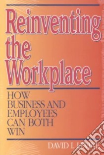 Reinventing the Workplace libro in lingua di Levine David I.
