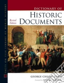 Dictionary of Historic Documents libro in lingua di Kohn George C. (EDT)