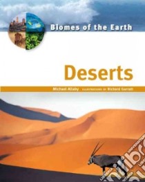 Deserts libro in lingua di Allaby Michael, Garratt Richard (ILT)