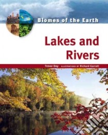 Lakes And Rivers libro in lingua di Day Trevor, Garratt Richard (ILT)