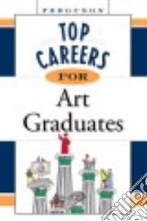 Top Careers for Art Graduates libro in lingua di Not Available (NA)