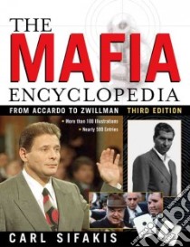 The Mafia Encyclopedia libro in lingua di Sifakis Carl