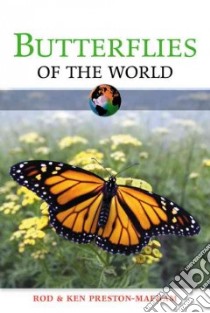 Butterflies of the World libro in lingua di Preston-Mafham Rod, Preston-Mafham Ken