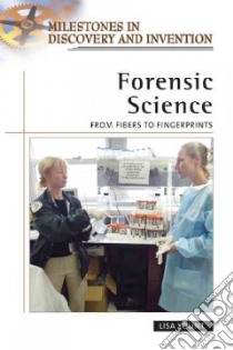 Forensic Science libro in lingua di Yount Lisa