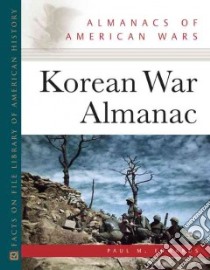 Korean War Almanac libro in lingua di Edwards Paul M.