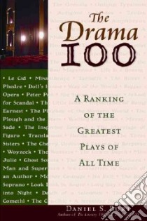 The Drama 100 libro in lingua di Burt Daniel S.