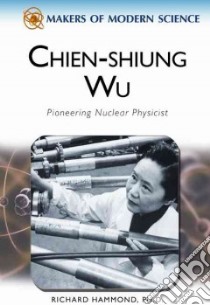 Chien-Shiung Wu libro in lingua di Hammond Richard