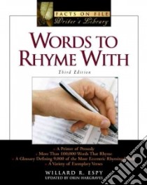 Words to Rhyme With libro in lingua di Espy Willard R., Hargraves Orin