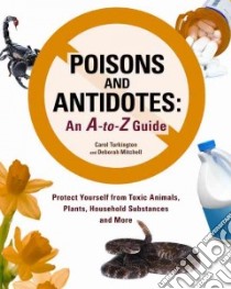 Poisons and Antidotes libro in lingua di Turkington Carol, Mitchell Deborah