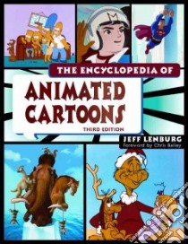 The Encyclopedia of Animated Cartoons libro in lingua di Lenburg Jeff, Bailey Chris (FRW)