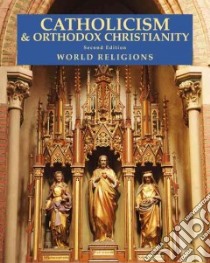 Catholicism & Orthodox Christianity libro in lingua di Brown Stephen F., Anatolios Khaled