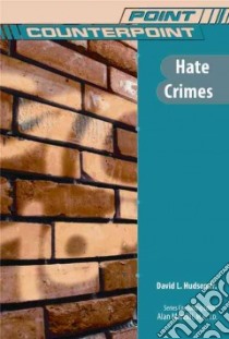 Hate Crimes libro in lingua di Streissguth Tom