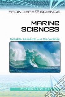 Marine Sciences libro in lingua di Kirkland Kyle Ph.d.