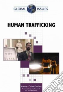 Human Trafficking libro in lingua di Cullen-Dupont Kathryn, Neuwirth Jessica (FRW), Bien-Aime Taina (FRW)