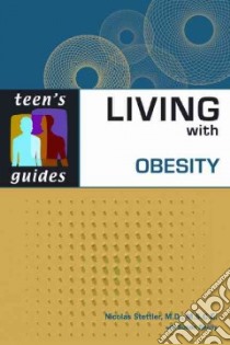 Living with Obesity libro in lingua di Stettler Nicolas