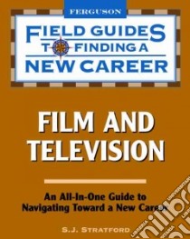 Film and Television libro in lingua di Stratford S. J.