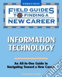 Information Technology libro in lingua di Kirk Amanda