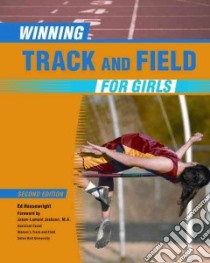 Winning Track and Field for Girls libro in lingua di Housewright Ed, Jackson Jason-Lamont (FRW)